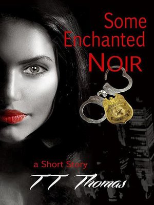 cover image of Some Enchanted NOIR
